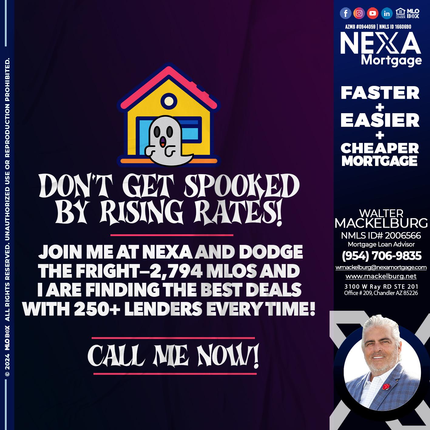 dont get spooked - Walter Mackelburg -Mortgage Loan Officer