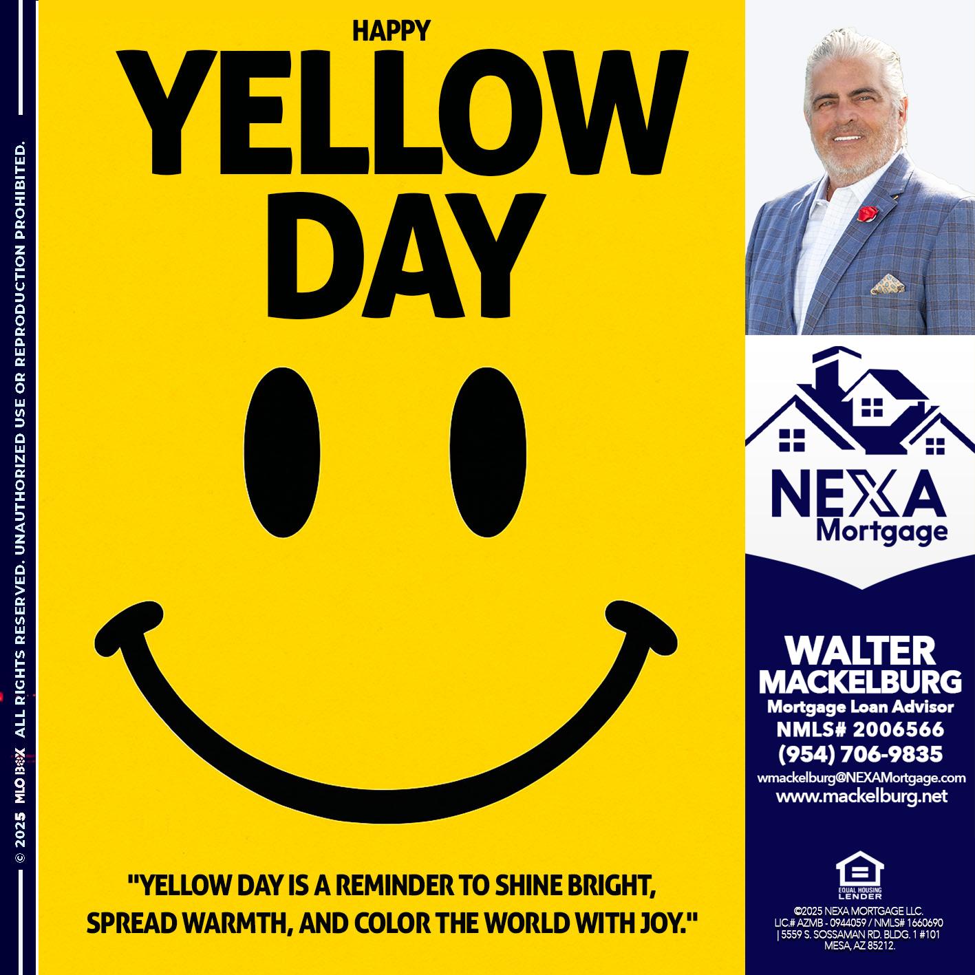 YELLOW DAY - Walter Mackelburg -Mortgage Loan Officer