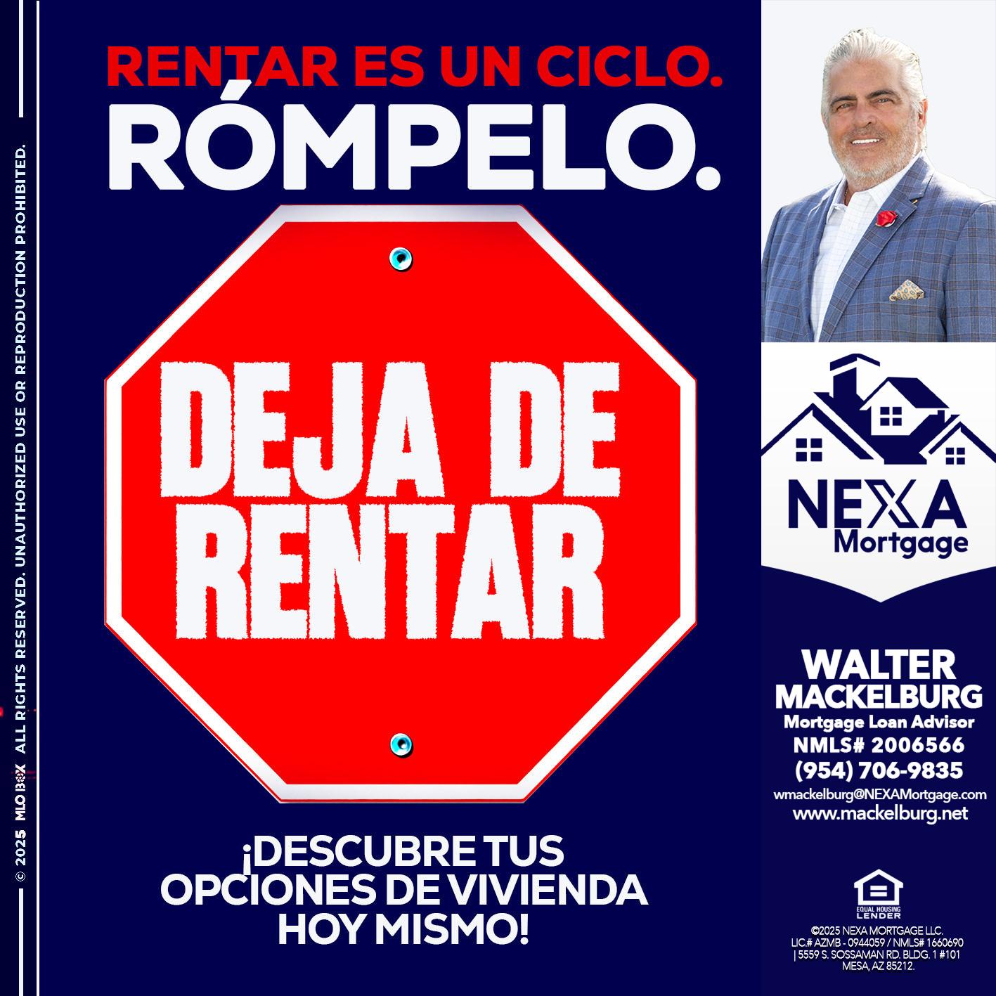 RENTAR ES UN CICLO - Walter Mackelburg -Mortgage Loan Officer
