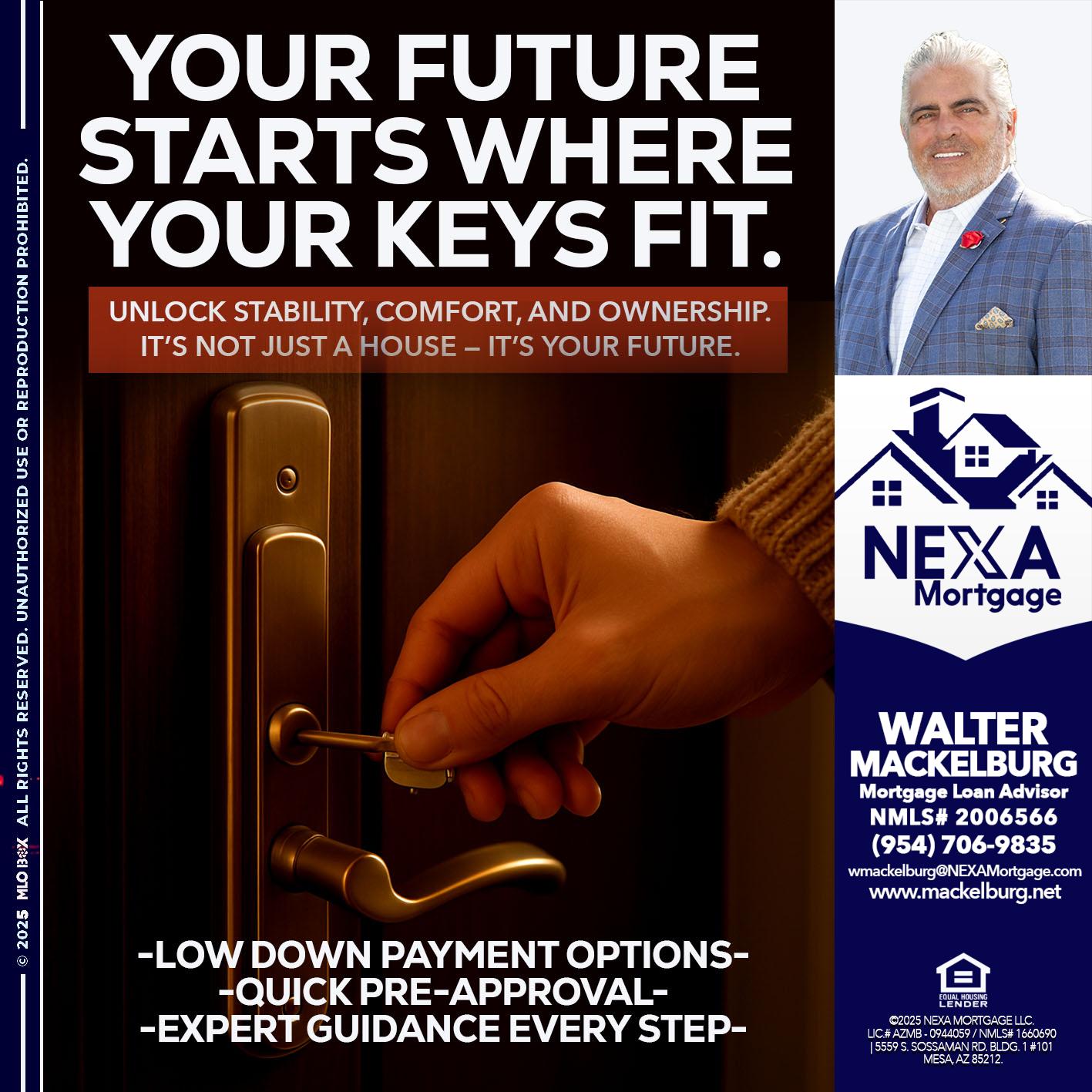 YOUR FUTURE - Walter Mackelburg -Mortgage Loan Officer