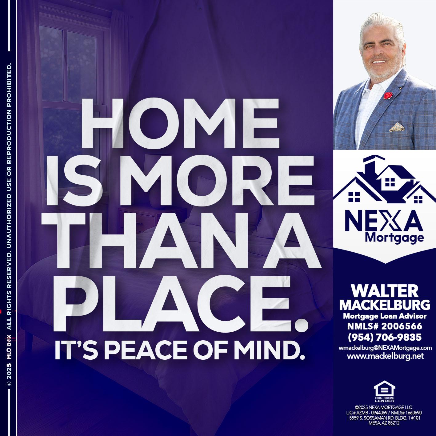 HOME IS MORE - Walter Mackelburg -Mortgage Loan Officer