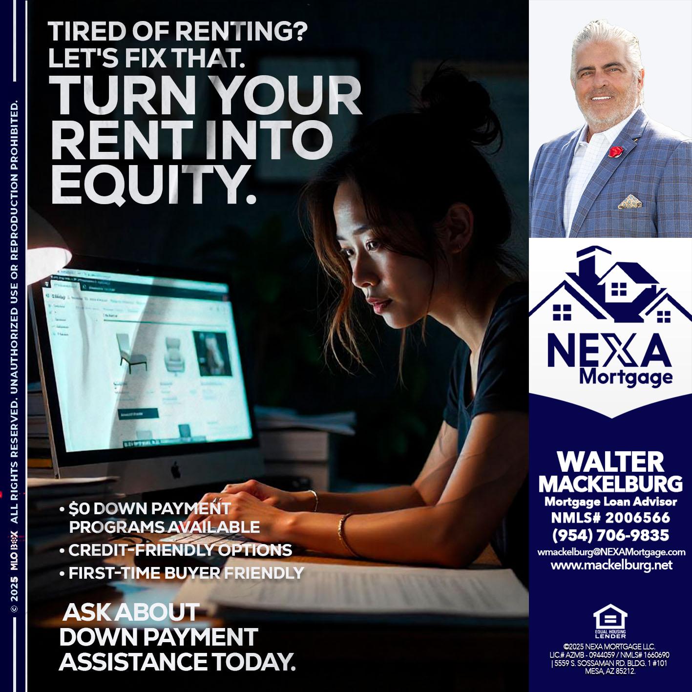 tired of renting? - Walter Mackelburg -Mortgage Loan Officer