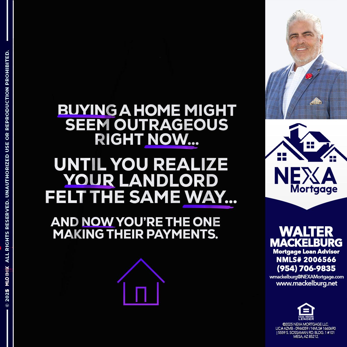 BUYING A HOME - Walter Mackelburg -Mortgage Loan Officer